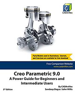 Creo Parametric 9.0 A Power Guide for Beginners and Intermediate Users