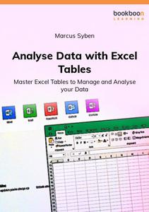 Analyse Data with Excel Tables Master Excel Tables to Manage and Analyse your Data