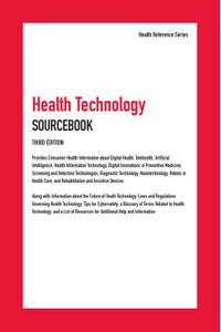 Health Technology Sourcebook, 3rd Edition