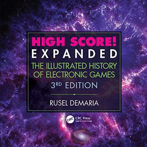 High Score! Expanded The Illustrated History of Electronic Games 3rd Edition 