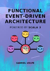 Functional Event-Driven Architecture  Powered by Scala 3