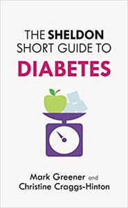 The Sheldon Short Guide to Diabetes