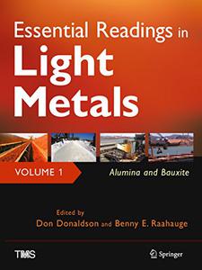 Essential Readings in Light Metals, Alumina and Bauxite