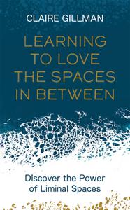 Learning to Love the Spaces in Between