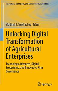 Unlocking Digital Transformation of Agricultural Enterprises