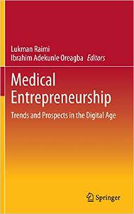 Medical Entrepreneurship Trends and Prospects in the Digital Age