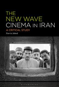The New Wave Cinema in Iran  A Critical Study
