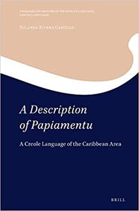 A Description of Papiamentu A Creole Language of the Caribbean Area