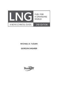 LNG Fuel for a Changing World―A Nontechnical Guide
