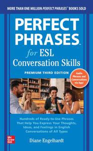 Perfect Phrases for ESL Conversation Skills, 3rd Premium Edition