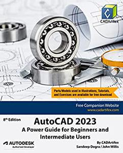 AutoCAD 2023 A Power Guide for Beginners and Intermediate Users