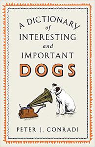Dictionary Of Interesting Important Dogs