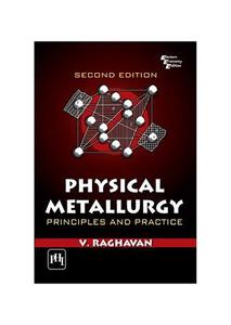 Physical Metallurgy Principles and Practice