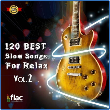 VA - 120 Best Slow Songs For Relax II (2023) MP3