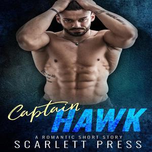 Captain Hawk by Scarlett Press