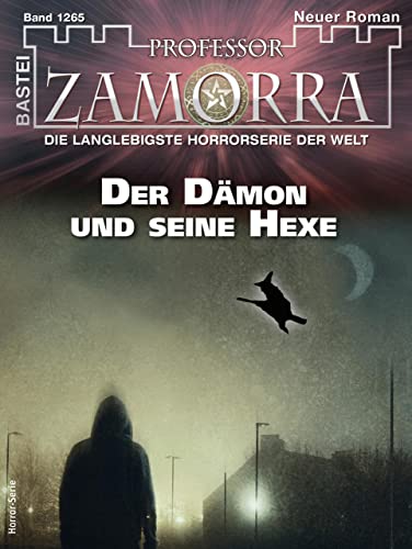 Cover: Stefan Hensch  -  Professor Zamorra 1265  -  Der Dämon und seine Hexe