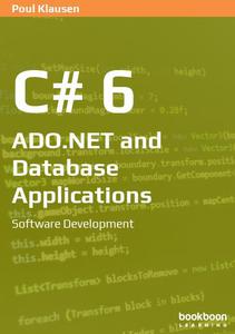 C# 6 ADO.NET and Database Applications Software Development