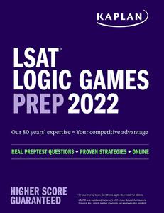 LSAT Logic Games Prep 2022 Real Preptest Questions + Proven Strategies + Online (Kaplan Test Prep)