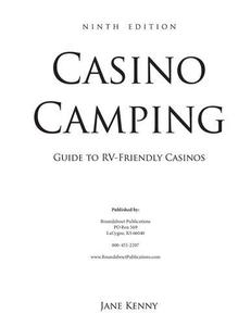 Casino Camping Guide to RV-Friendly Casinos, 9th Edition