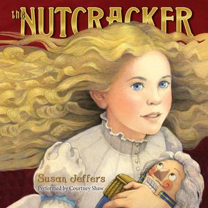 The Nutcracker by Susan Jeffers