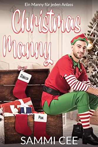Cover: Cee, Sammi  -  Christmas Manny: Ein Manny für jeden Anlass