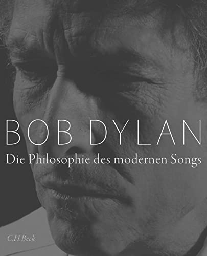 Cover: Dylan, Bob  -  Die Philosophie des modernen Songs