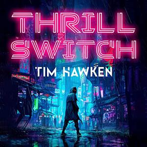 Thrill Switch [Audiobook]