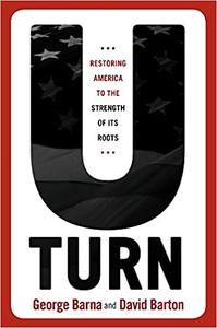 U-Turn Restoring America to the Strength of its Roots