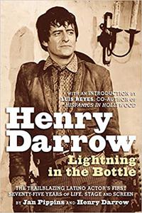 Henry Darrow Lightning in the Bottle