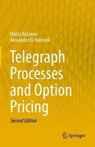 Telegraph Processes and Option Pricing, Second Edition