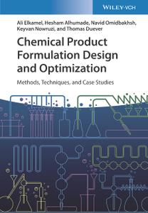 Chemical Product Design and Formulation Methods, Techniques, and Case Studies