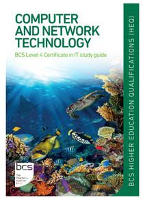 Computer and Network Technology  BCS Level 4 Certificate in IT study guide
