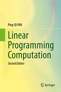 Linear Programming Computation (2nd Edition)