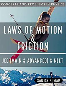 LAWS OF MOTION AND FRICTION MECHANICS