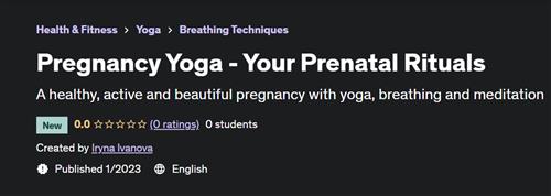 Pregnancy Yoga - Your Prenatal Rituals
