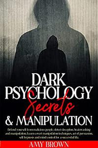 Dark Psychology Secrets & Manipulation