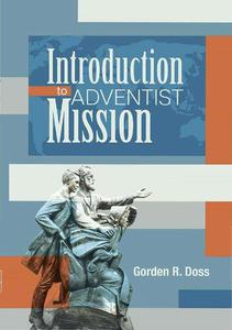 Introduction to Adventist Mission