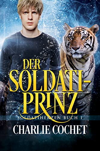 Cover: Cochet, Charlie  -  Der Soldati - Prinz (Soldatiherzen 1)