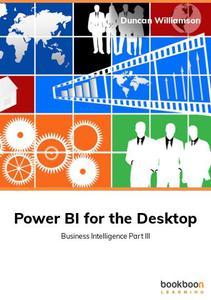 Power BI for the Desktop Business Intelligence Part III