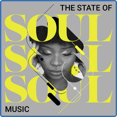 Various Artists - The State of Soul Music (2023)