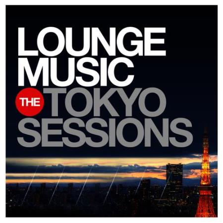 Lounge Music: The Tokyo Sessions (2014)