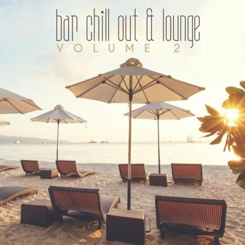 VA - Bar Chill Out & Lounge Vol 02 (2023) (MP3)