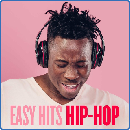 Various Artists - Easy Hits Hip-Hop (2023)