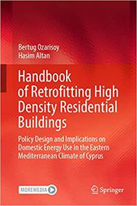 Handbook of Retrofitting High Density Residential Buildings Policy Design and Implications on Domestic Energy Use in th