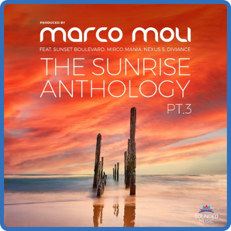 VA - The Sunrise Anthology, Pt  1-3 (2022) MP3