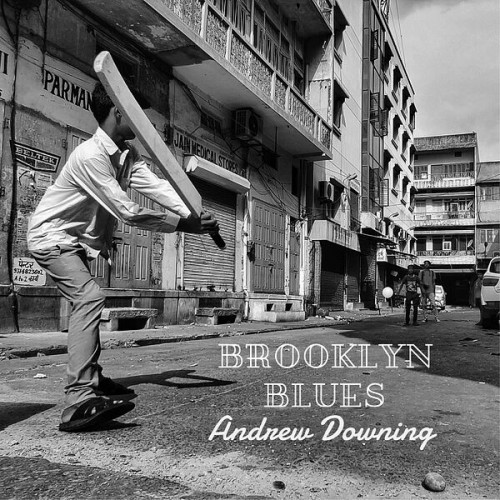 Andrew Downing - Brooklyn Blues 2022