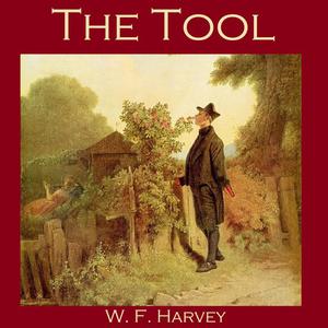 The Tool by W.f. harvey