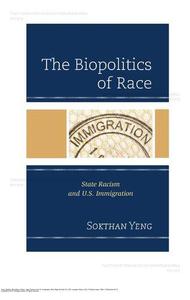 The Biopolitics of Race State Racism and U.S. Immigration