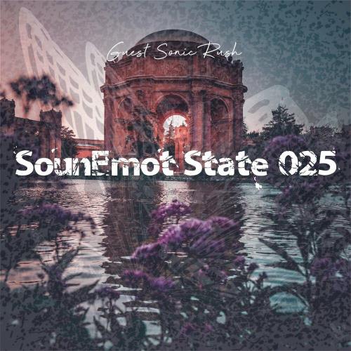Sounemot State 025 (Guest Sonic Rush) (2023)