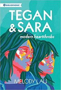 Tegan and Sara Modern Heartthrobs